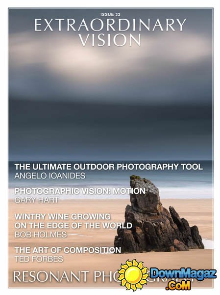 Extraordinary Vision NZ – Issue 32 2015 Extraordinary Vision NZ – Issue 32 2015