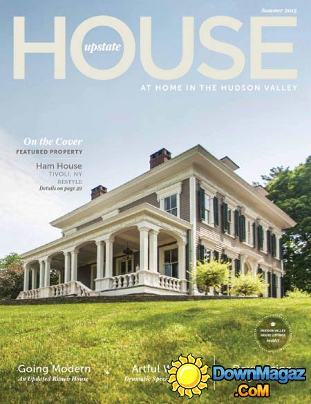 Upstate House USA - Summer 2015