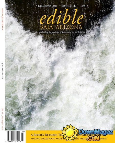 Edible Baja Arizona - July/August 2015 Edible Baja Arizona - July/August 2015