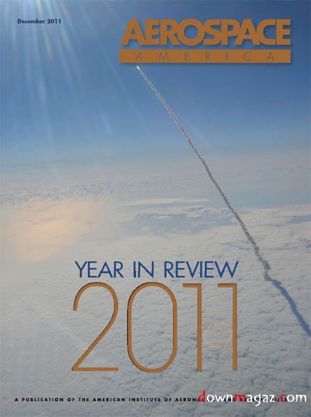 Aerospace America - December 2011 Aerospace America - December 2011