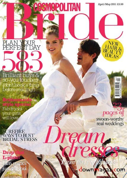 Cosmopolitan Bride UK - April/ May 2011 Cosmopolitan Bride UK - April/ May 2011