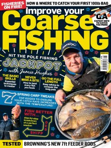 Improve Your Coarse Fishing - Is. 348 2019 Improve Your Coarse Fishing - Is. 348 2019