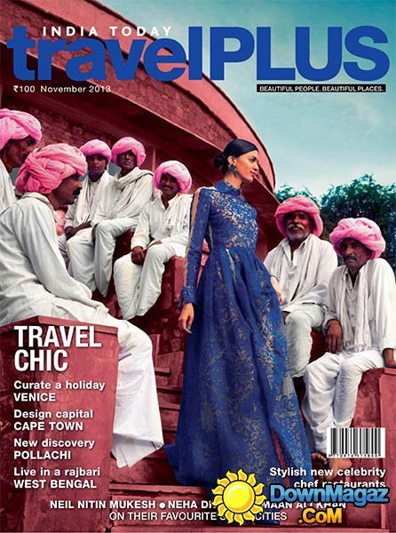 India Today Travel Plus - November 2013 India Today Travel Plus - November 2013