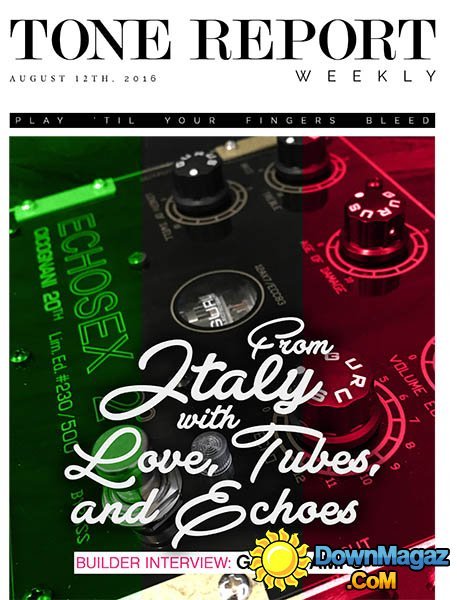 Tone Report Weekly - August 12, 2016 Tone Report Weekly - August 12, 2016