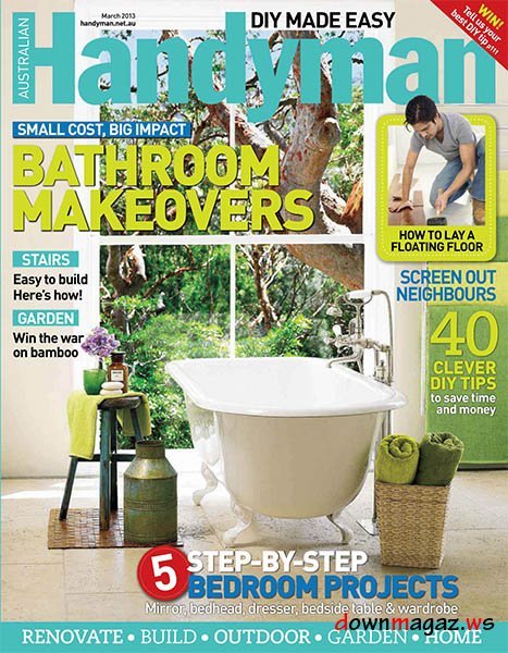 Handyman Australian - March 2013 Handyman Australian - March 2013