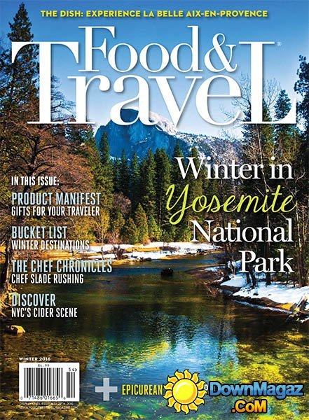 Food & Travel Quarterly - Winter 2016 Food & Travel Quarterly - Winter 2016