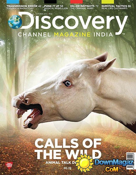 Discovery Channel Magazine India - October 2014 Discovery Channel Magazine India - October 2014