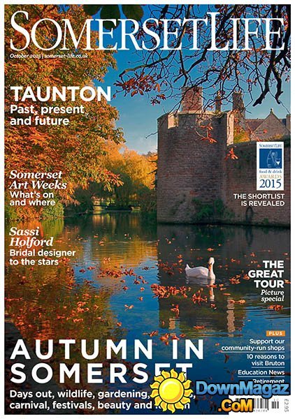 Somerset Life UK - October 2015 Somerset Life UK - October 2015