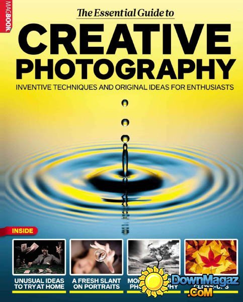The Essential Guide to Creative Photography 2014