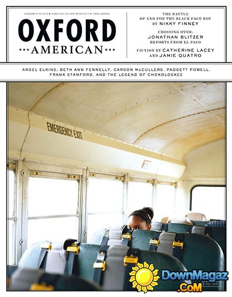 The Oxford American - Fall 2015 The Oxford American - Fall 2015