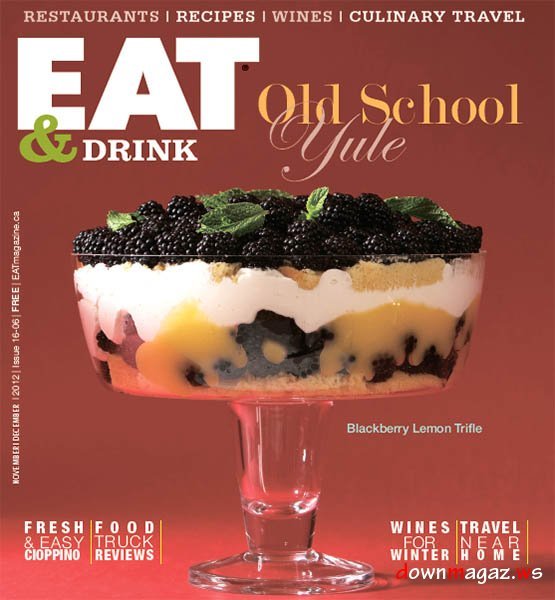 Eat Magazine - November/December 2012 Eat Magazine - November/December 2012