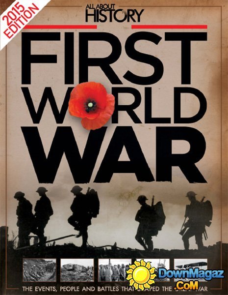 All About History Book Of The First World War 2015 Edition All About History Book Of The First World War 2015 Edition