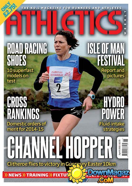 Athletics Weekly - 9 April 2015 Athletics Weekly - 9 April 2015