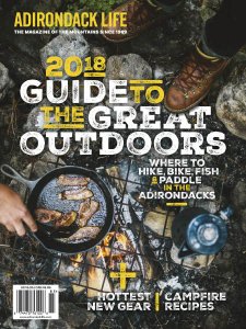 Adirondack Life - Annual Guide 2018 Adirondack Life - Annual Guide 2018