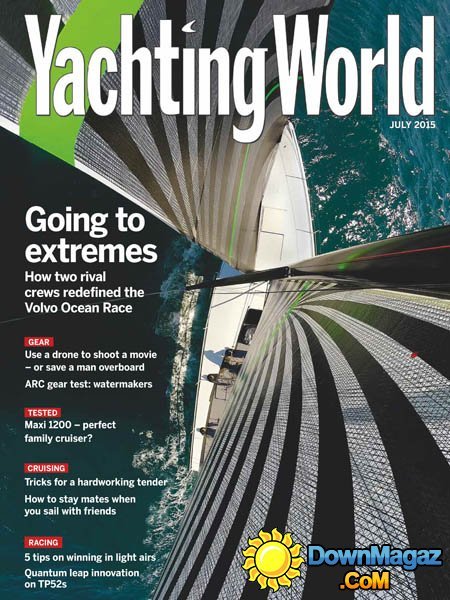 Yachting World UK - July 2015 Yachting World UK - July 2015