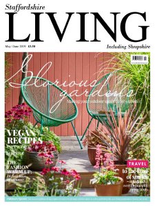 Staffordshire Living - 05/06 2019 Staffordshire Living - 05/06 2019