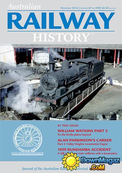 Australian Railway History - November 2016 Australian Railway History - November 2016