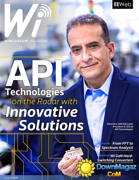 Wi - Wireless & RF Magazine - Issue 3 / August 2014 Wi - Wireless & RF Magazine - Issue 3 / August 2014