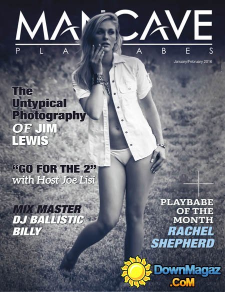 Mancave Playbabes - January-February 2016 Mancave Playbabes - January-February 2016