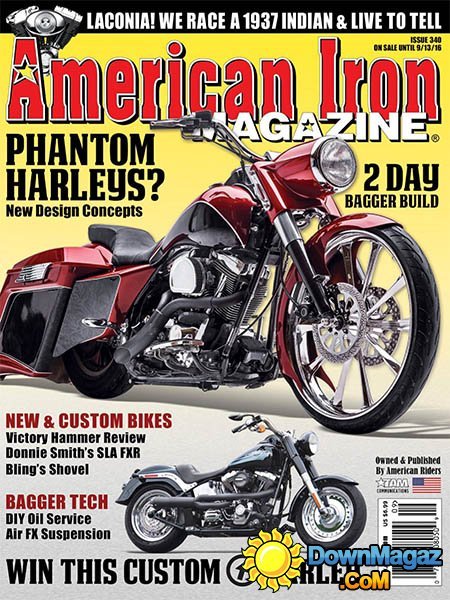 American Iron - Issue 340 2016 American Iron - Issue 340 2016