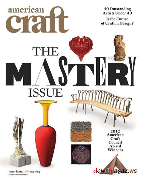 American Craft Magazine - October/November 2012 American Craft Magazine - October/November 2012