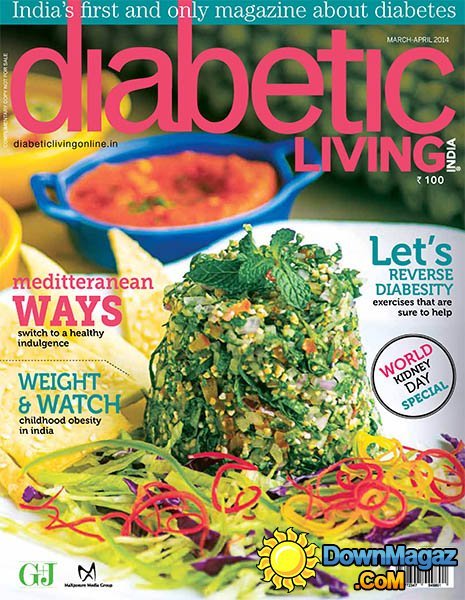 Diabetic Living India - March/April 2014 Diabetic Living India - March/April 2014