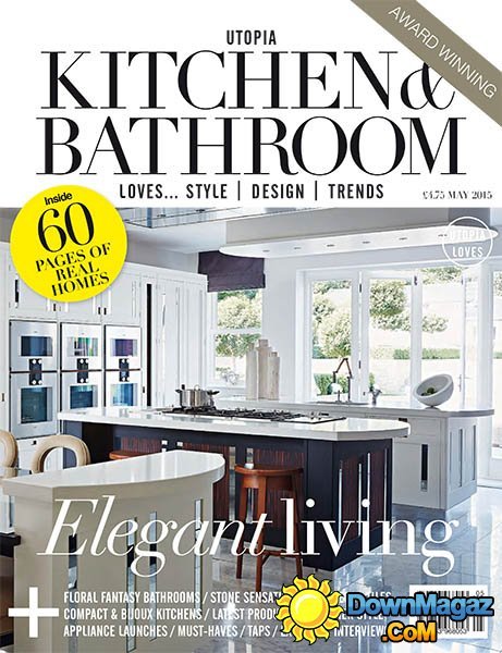 Utopia Kitchen & Bathroom - May 2015 Utopia Kitchen & Bathroom - May 2015