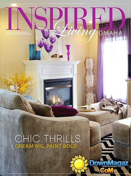 Inspired Living Omaha - January/February 2015 Inspired Living Omaha - January/February 2015
