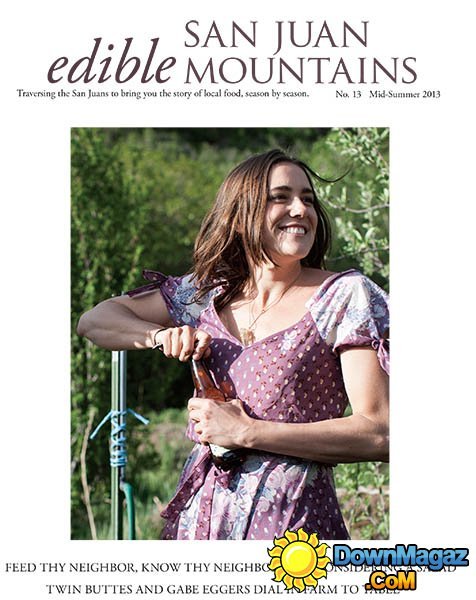 Edible San Juan - Summer 2013 Edible San Juan - Summer 2013
