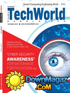 The Monthly Techworld Bangladesh - 10.2017 The Monthly Techworld Bangladesh - 10.2017