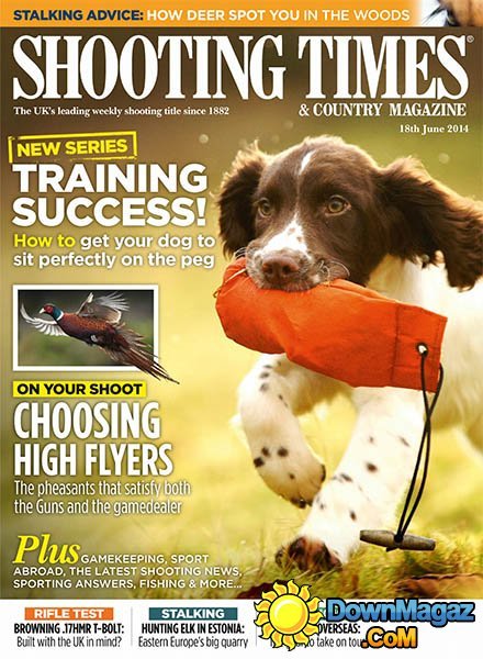 Shooting Times & Country - 18 June 2014 Shooting Times & Country - 18 June 2014