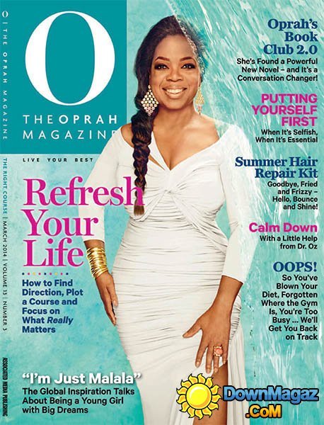 The Oprah Magazine South Africa - March 2014 The Oprah Magazine South Africa - March 2014