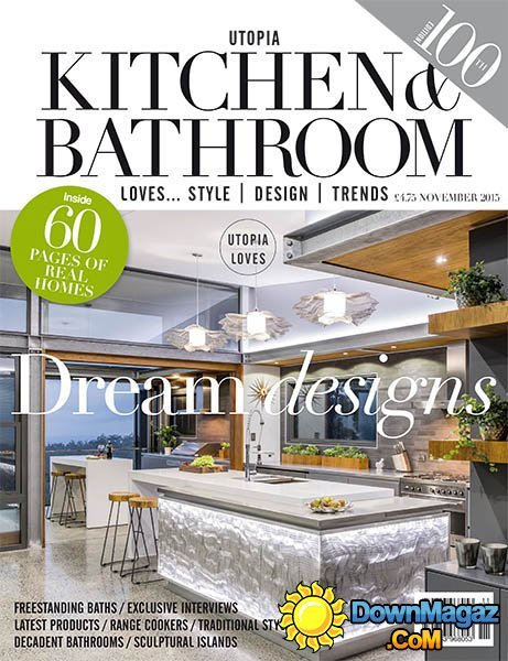Utopia Kitchen & Bathroom UK - November 2015 Utopia Kitchen & Bathroom UK - November 2015