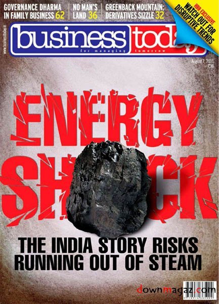 Business Today Ind- 07 August 2011 Business Today Ind- 07 August 2011