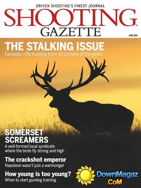 Shooting Gazette - June 2015 Shooting Gazette - June 2015