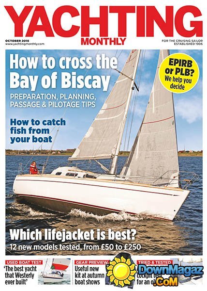 Yachting Monthly UK - October 2015 Yachting Monthly UK - October 2015