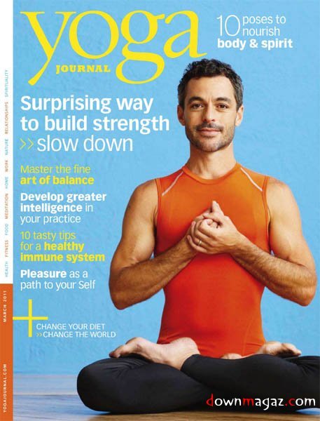 Yoga Journal - March 2011 Yoga Journal - March 2011