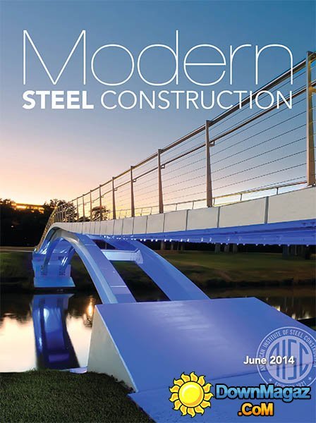 Modern Steel Construction - June 2014 Modern Steel Construction - June 2014