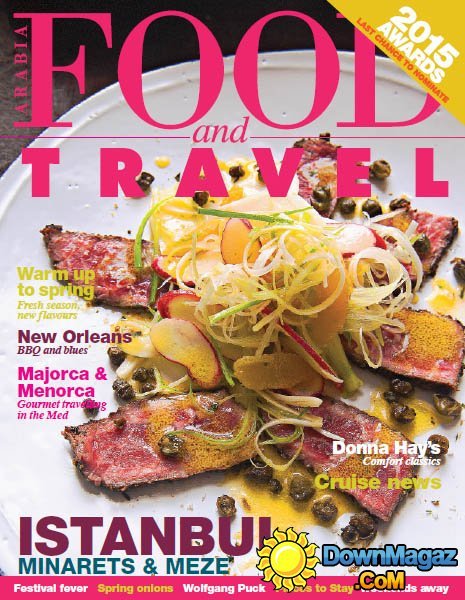 Food and Travel Arabia - Vol 2 Issue 4, 2015 Food and Travel Arabia - Vol 2 Issue 4, 2015