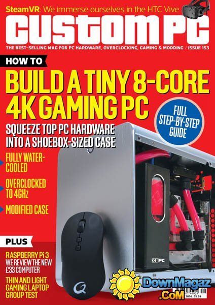 Custom PC - June 2016 Custom PC - June 2016