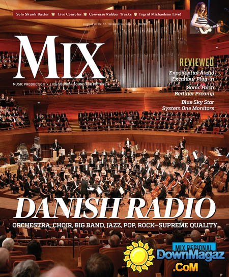Mix Magazine USA - August 2015 Mix Magazine USA - August 2015