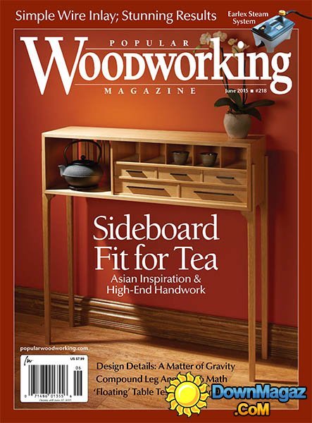 Popular Woodworking #218 - June 2015