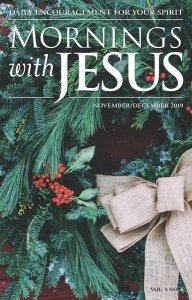 Mornings with Jesus - 11/12 2019 Mornings with Jesus - 11/12 2019