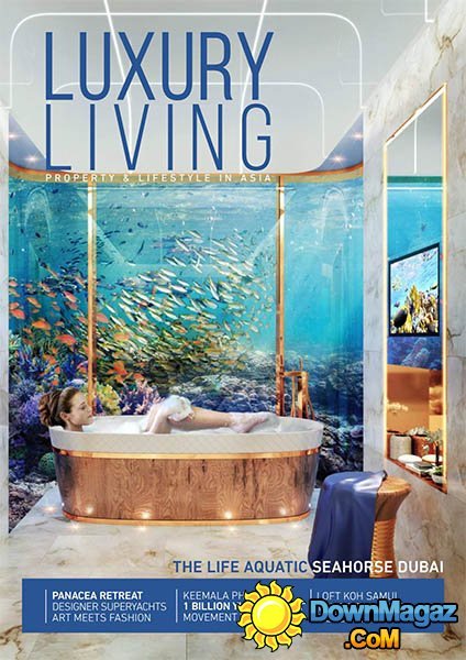 Luxury Living - Issue 11, 2016 Luxury Living - Issue 11, 2016