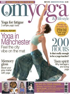OM Yoga UK - 05.2018 OM Yoga UK - 05.2018