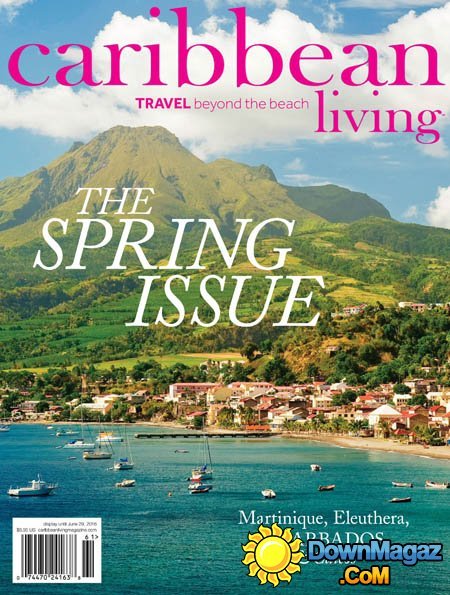 Caribbean Living - Spring 2016 Caribbean Living - Spring 2016
