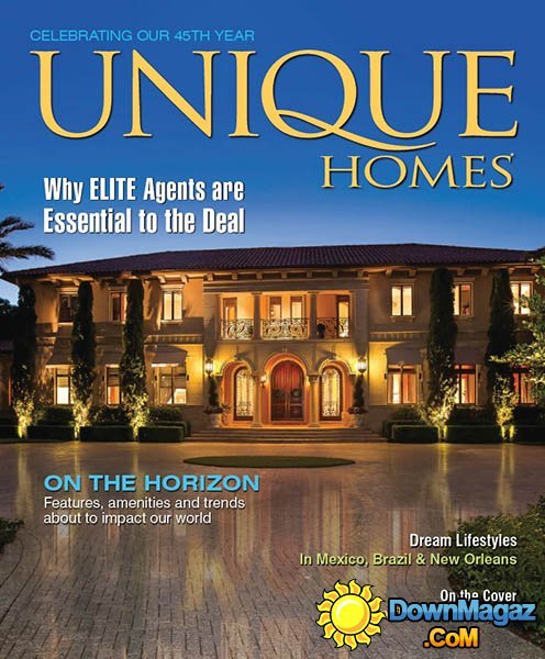 Unique Homes - Spring 2016 Unique Homes - Spring 2016