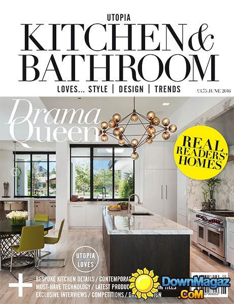Utopia Kitchen & Bathroom - June 2016 Utopia Kitchen & Bathroom - June 2016