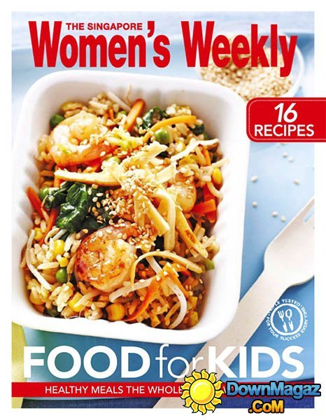 The Singapore Women's Weekly – Food For Kids Recipe Booklet