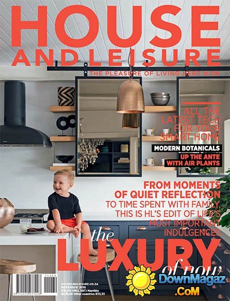 House and Leisure - November 2016 House and Leisure - November 2016